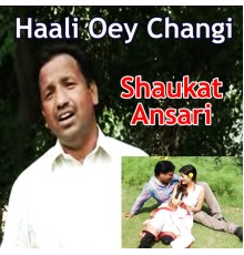 Shaukat Ansari - Haali Oey Changi