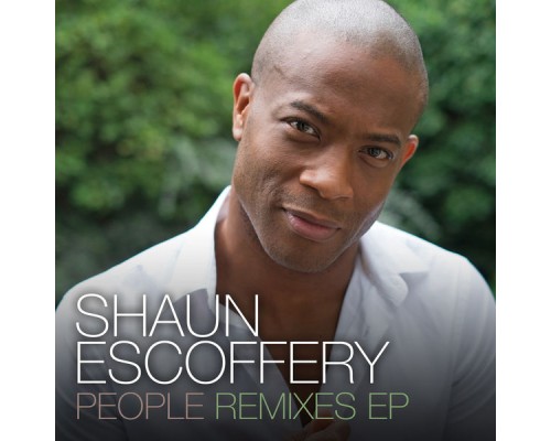 Shaun Escoffery - People (Remixes)