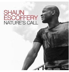 Shaun Escoffery - Nature's Call