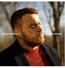 Shaun Farrugia - Heaven Like Mine