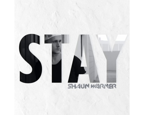 Shaun Warner - Stay