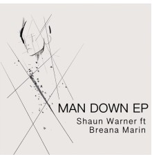 Shaun Warner - Man Down EP