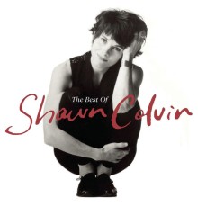 Shawn Colvin - "The Best Of"