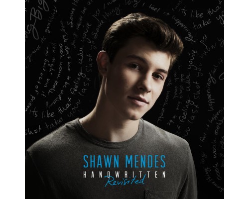 Shawn Mendes - Handwritten (Revisited)