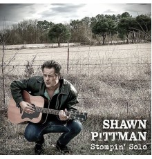 Shawn Pittman - Stompin' Solo