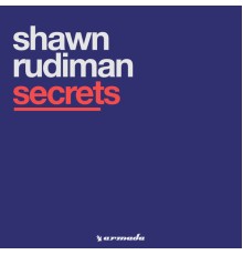 Shawn Rudiman - Secrets