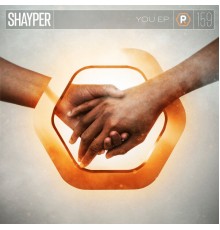 Shayper - You EP