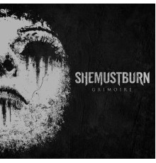 She Must Burn - Grimoire