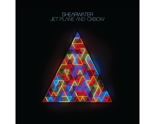 Shearwater - Jet Plane and Oxbow