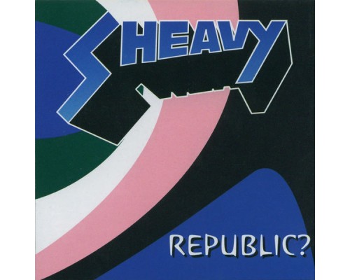 Sheavy - Republic?