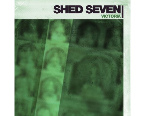 Shed Seven - Victoria