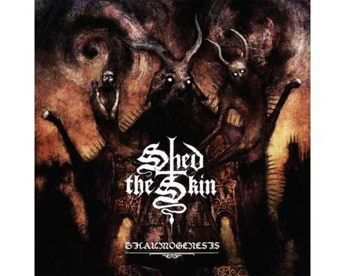 Shed the Skin - Thaumogenesis