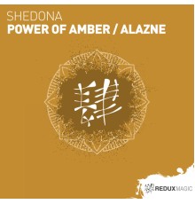 Shedona - Power of Amber / Alazne