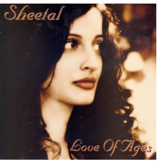 Sheetal - Love of Ages