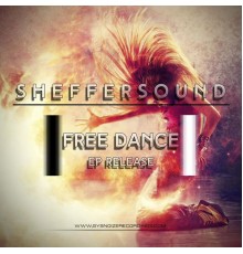 SheffeRSounD - Free Dance (Original Mix)