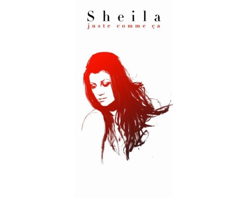 Sheila - Juste Comme Ca (Longbox)