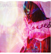 SheisL1 - Love Lounge