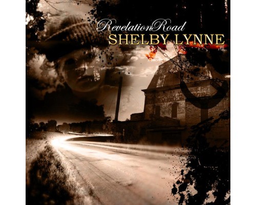 Shelby Lynne - Revelation Road