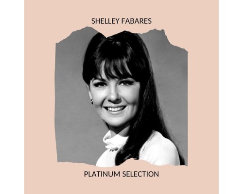 Shelley Fabares - Platinum Selection