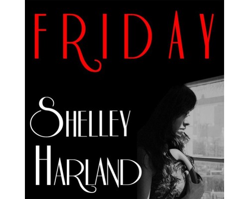 Shelley Harland - Friday