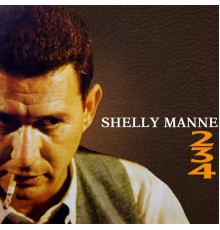 Shelly Manne - 2 3 4