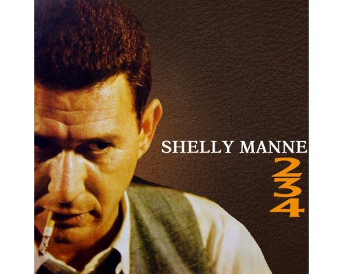 Shelly Manne - 2 3 4