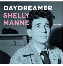 Shelly Manne - Daydreamer