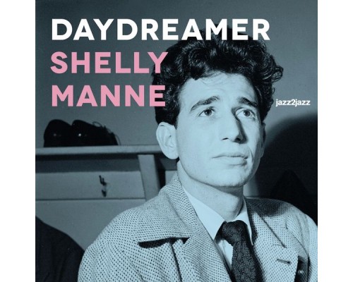 Shelly Manne - Daydreamer