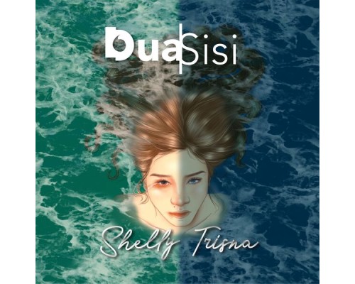 Shelly Trisna - Dua Sisi