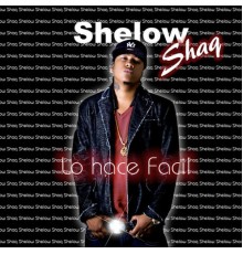 Shelow Shaq - Lo Hace Facil