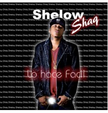 Shelow Shaq - Lo Hace Fácil