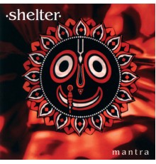 Shelter - Mantra