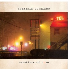 Shemekia Copeland - Outskirts of Love