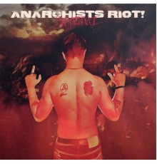 Shemi - Anarchists Riot!