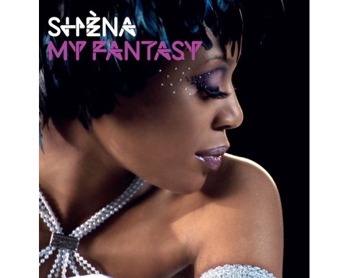 Shena - My Fantasy