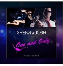 Shena, Josh - One and Only