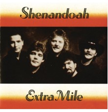 Shenandoah - Extra Mile