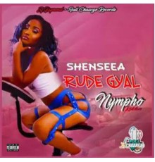 Shenseea - Rude Gyal