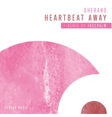 Sherano - Heartbeat Away