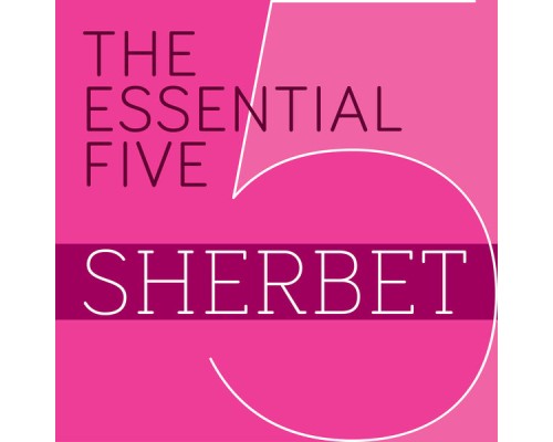 Sherbet - The Essential Five