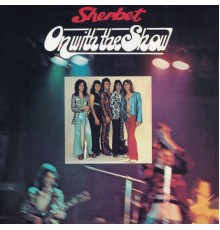 Sherbet - On with the Show