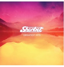 Sherbet - Greatest Hits