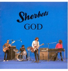 Sherbets - GOD