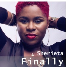 Sherieta - Finally