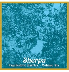 Sherpa - Psichedelic Battles, Vol. 6