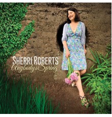 Sherri Roberts - Anybody's Spring