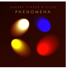 Sherry Finzer and Elise - Phenomena