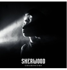 Sherwood - Chiaroscuro