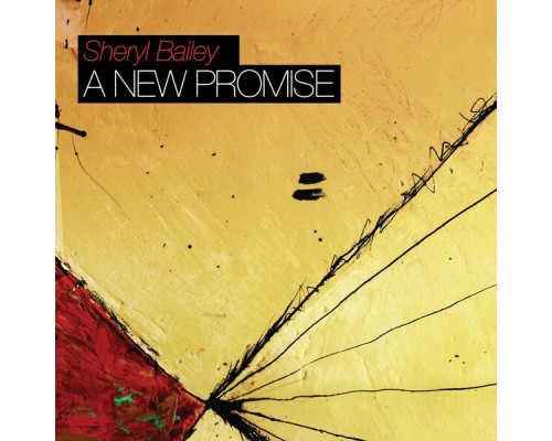 Sheryl Bailey - A New Promise