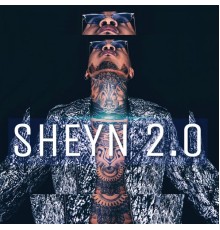 Sheyn - Sheyn 2.0